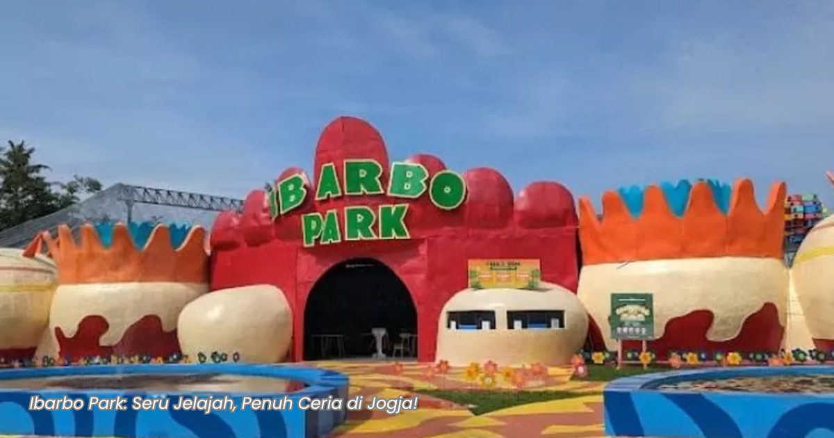 Serunya Jelajah Wahana Ibarbo Park Jogja Ibarbo Park Jogja destinasi wisata keluarga hits