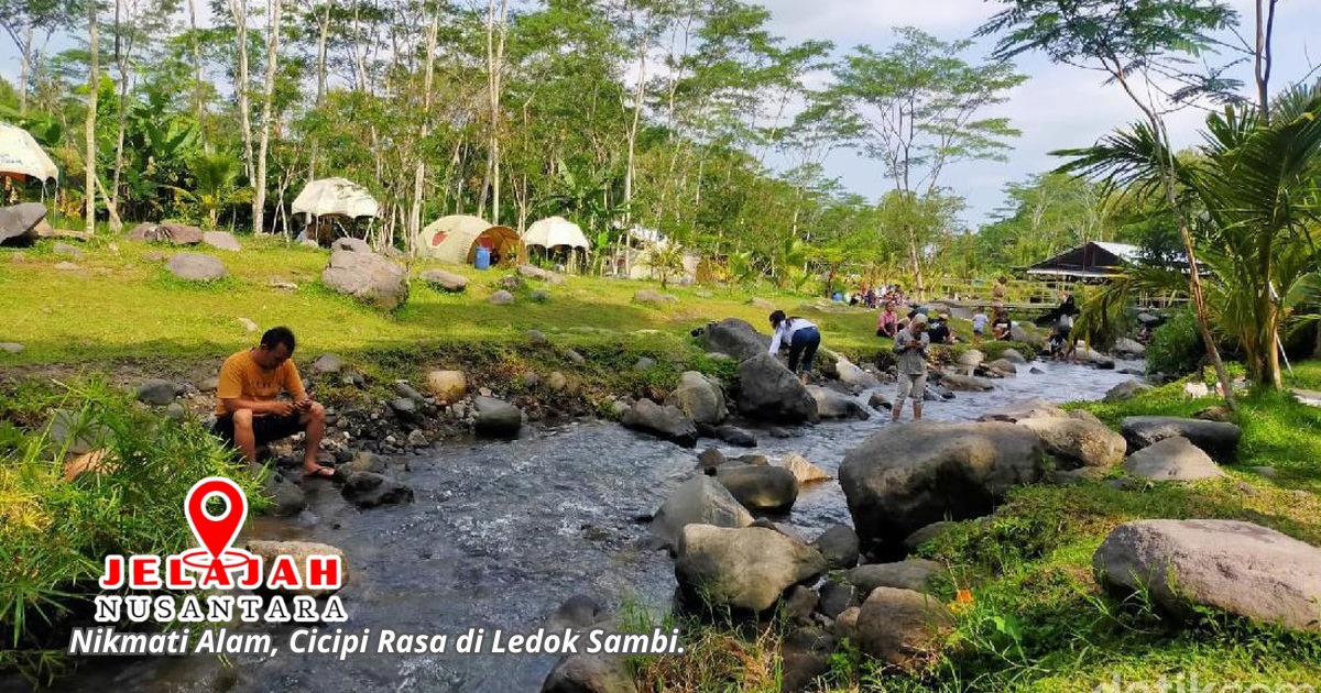 Wisata Ledok Sambi dan Menu Andalannya Menikmati menu andalan di Wisata Ledok Sambi Jogja
